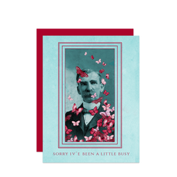 Sorry I've Been Busy Card